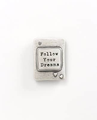 מגנט Follow Your Dreams